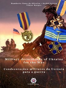 Military decorations of Ukraine for the War: Condecoraçõles militares da Ucrânia para a guerra